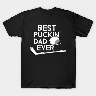 Best Puckin’ Dad Ever T-Shirt